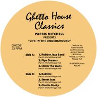 Parris Mitchell - Life In The Underground