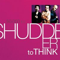 Shudder to Think - 50000 B.C.
