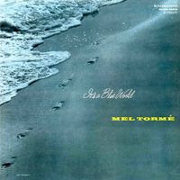 Mel Torm&eacute; - It's a Blue World