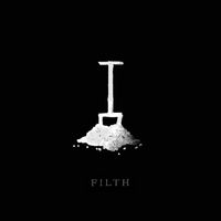 A Band of Buriers - Filth