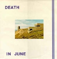 Death In June - Heaven Street
