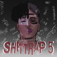 Luckhaos - Shittrap 5 (M&uacute;sicas boas e ir&ocirc;nicas, engra&ccedil;adas por&eacute;m tristes)