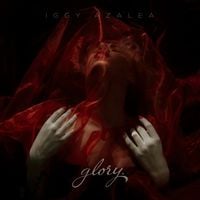 Iggy Azalea - Glory