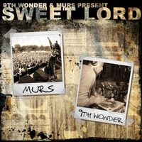 Murs & 9th Wonder - Sweet Lord