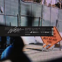 Too Close To Touch - I&rsquo;m Hard to Love, but So Are You, Vol. 4