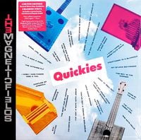 The Magnetic Fields - Quickies