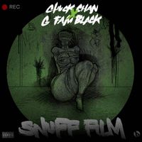 Chuck Chan &times; G FAM BLACK - Snuff Film