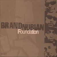 Brand Nubian - Foundation