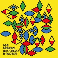 Les Mamans Du Congo & RROBIN - Les mamans du Congo & RROBIN
