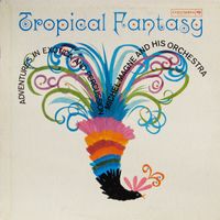 Michel Magne and His Orchestra - Tropical Fantasy