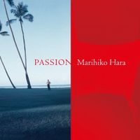 Marihiko Hara - Passion