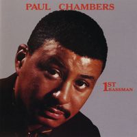 Paul Chambers - 1st Bassman