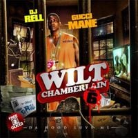 Gucci Mane - Wilt Chamberlain, Pt. 6