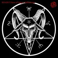 Beherit - Dawn of Satan's Millennium