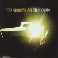 The Damnwells - Air Stereo