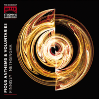 Choir of St John's College, Cambridge / Andrew Nethsingha - Finnissy: Pious Anthems & Voluntaries