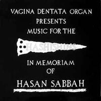 Vagina Dentata Organ - Music for the Hashishins