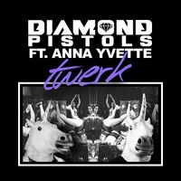 Diamond Pistols - Twerk - Original Mix