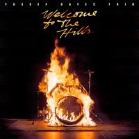 Yussef Dayes - Welcome to the Hills