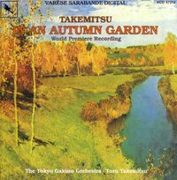武満徹 [Toru Takemitsu] - In an Autumn Garden