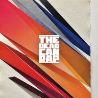 TheDeadCanRap - The Dead Can Rap