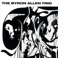 The Byron Allen Trio - The Byron Allen Trio