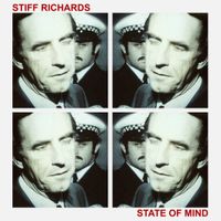 Stiff Richards - State Of Mind