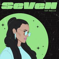 Kat Dahlia - SeVeN