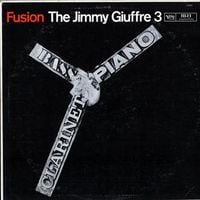 Jimmy Giuffre - Fusion