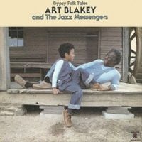 Art Blakey & The Jazz Messengers - Gypsy Folk Tales
