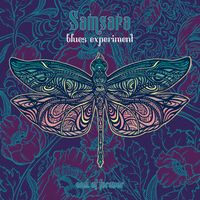 Samsara Blues Experiment - End Of Forever