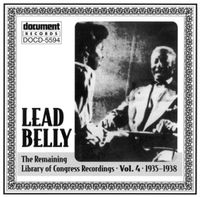 Lead Belly - Leadbelly ARC & Library of Congress Recordings Vol. 4 (1935-1938)