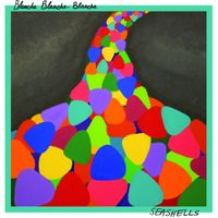Blanche Blanche Blanche - Seashells