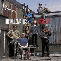 The Klezmatics - Rise Up! [Shteyt Oyf]