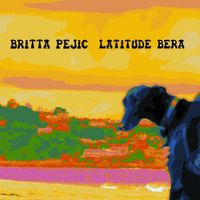 Britta Pejic - Latitude Bera