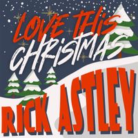 Rick Astley - Love this christmas