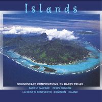 Barry Truax - Islands: Soundscape Compositions
