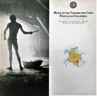 Various Artists - Music of the Tukano and Cuna Peoples of Colombia