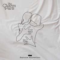 THE CHARM PARK - Bedroom Revelations