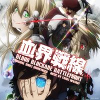 Taisei Iwasaki - Blood Blockade Battlefront (Original Series Soundtrack)