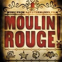 Various Artists - Moulin Rouge! Music from Baz Luhrmann's Film