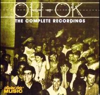 Oh-OK - Oh-OK: The Complete Recordings