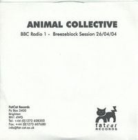 Animal Collective - BBC Radio 1 - Breezeblock Session 26/04/04
