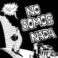 La Polla Records - No somos nada