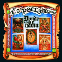 La Polla Records - Donde se habla