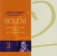 Orchestre De La Radio-T&eacute;l&eacute;vision Polonaise De Cracovie / Ch&oelig;ur De La Philharmonie De Cracovie / J&uuml;rg Wyttenbach - Scelsi: &OElig;uvres pour ch&oelig;ur et orchestre