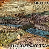 The Display Team - Shifts