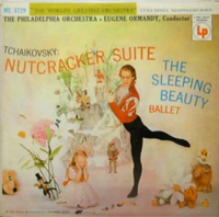 Eugene Ormandy & The Philadelphia Orchestra - Nutcracker Suite / The Sleeping Beauty Ballet