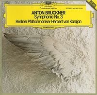 Berliner Philharmoniker / Herbert Von Karajan - Anton Bruckner: Symphonie Nr. 3