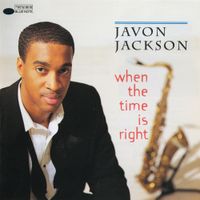 Javon Jackson - When the Time Is Right